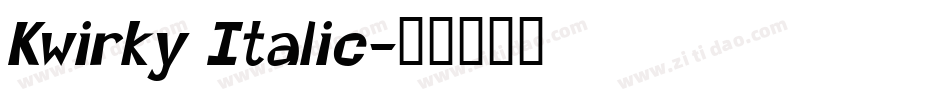 Kwirky Italic字体转换